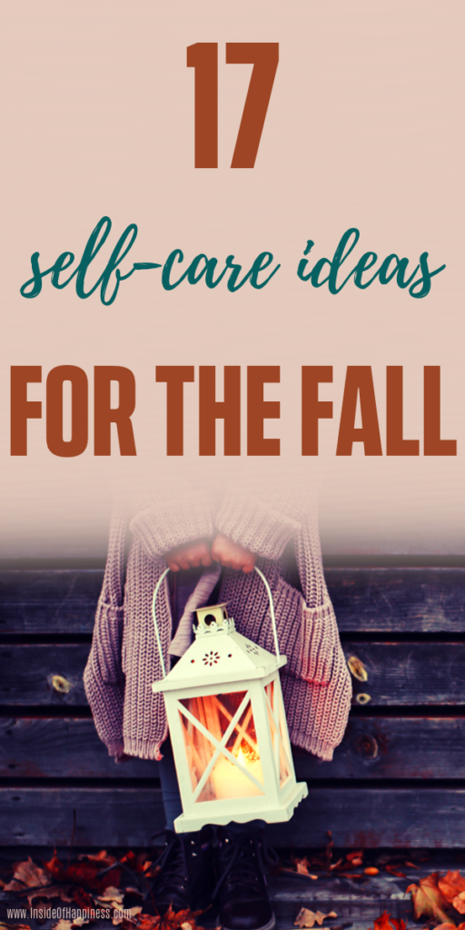 17 self-care ideas for the fall