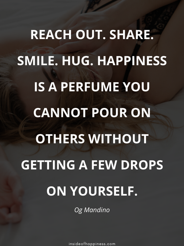 Og Mandino Quote Happiness is Perfume
