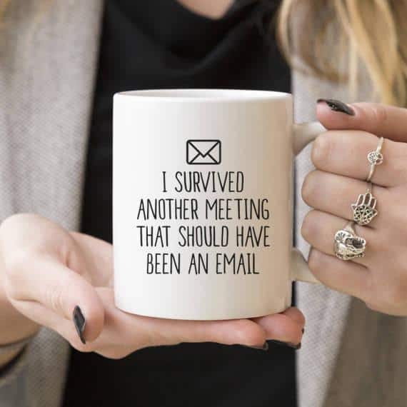 Image for I Survived Another Meeting That Should Have Been An Email