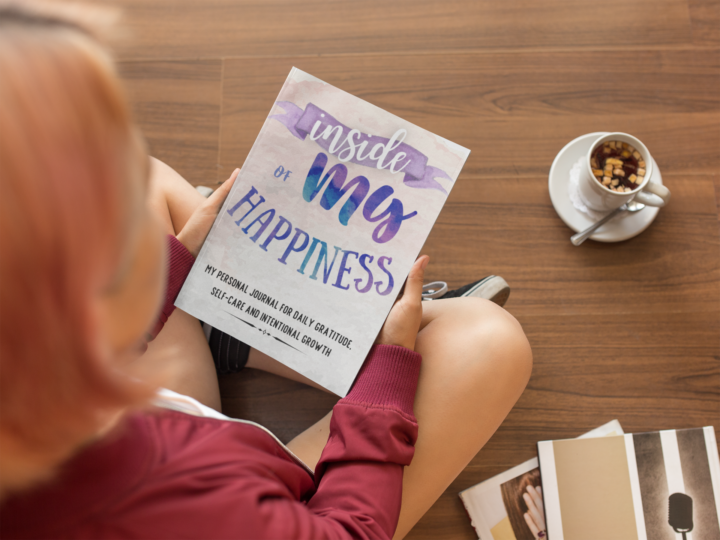 How To Make A Happiness Journal - Inside Of Happiness