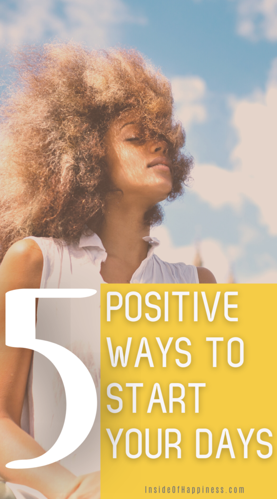 pin image of a happy woman and overlay text 5 positive ways to start your day