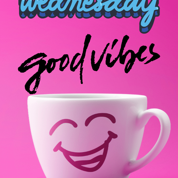 wednesday good vibes