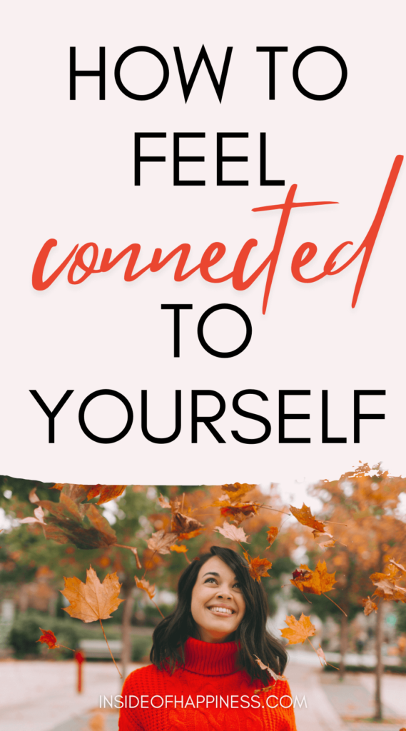 pin-image-how-to-feel-connected-to-yourself