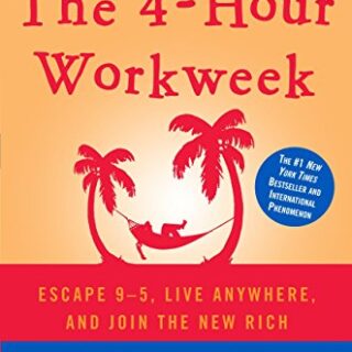 Image for The 4-Hour Workweek: Escape 9-5, Live Anywhere, and Join the New Rich