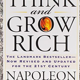 Image for Think and Grow Rich: The Landmark Bestseller Now Revised and Updated for the 21st Century (Think and Grow Rich Series)