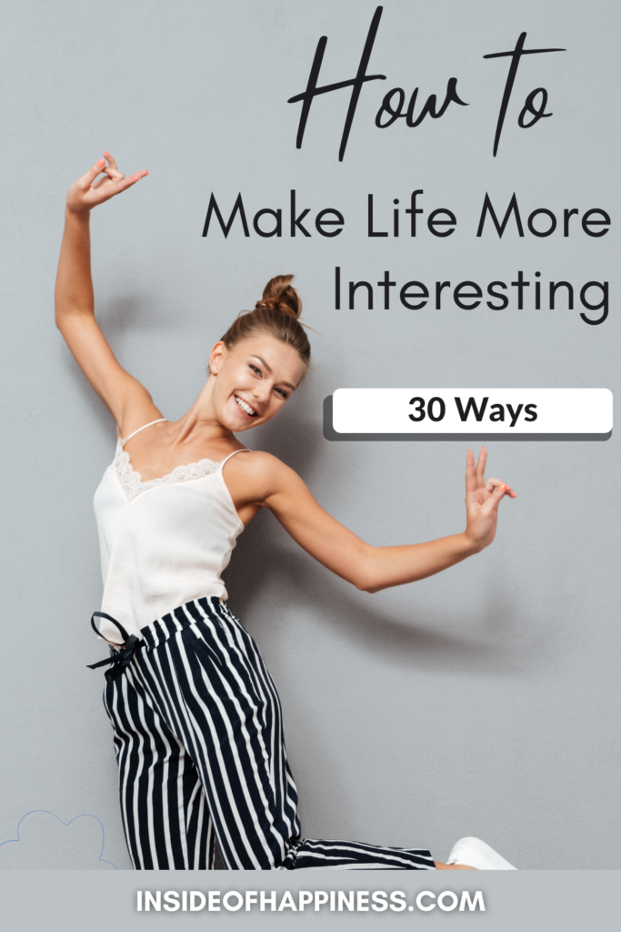 how to make life more interesting pin image