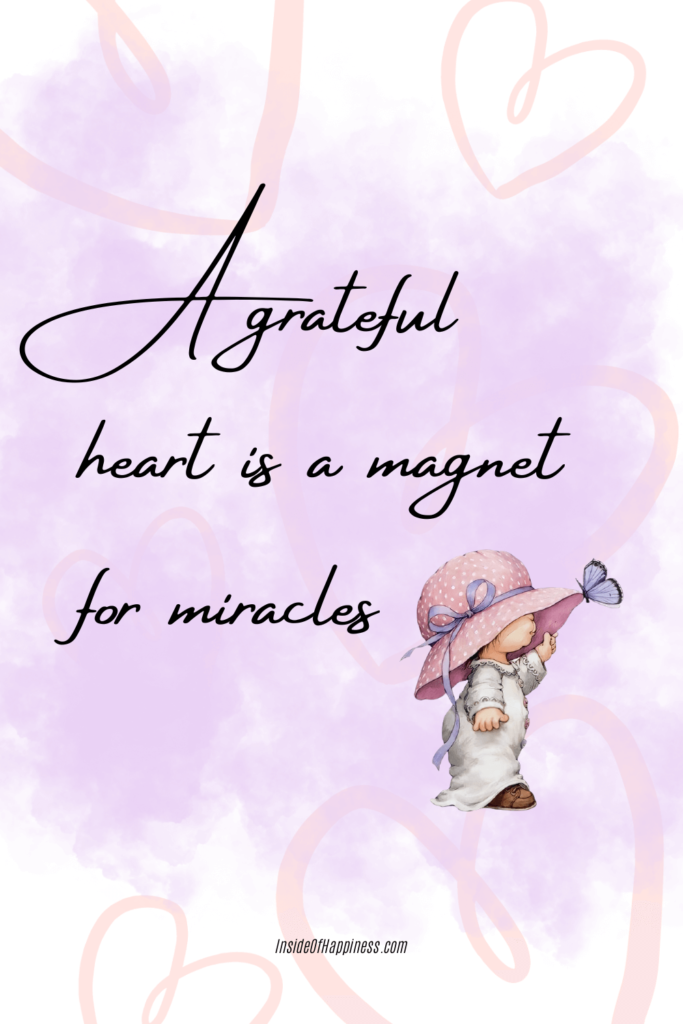 miracles come to the grateful ones quote