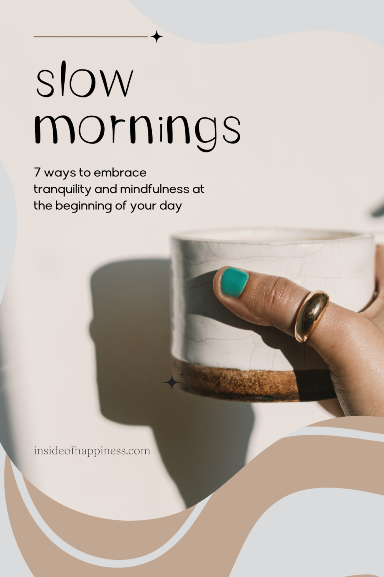 Find Your Inner Peace: 7 Slow Morning Routine Ideas for Mindful Mornings