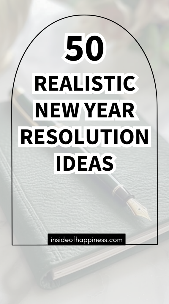 realistic new year resolution ideas