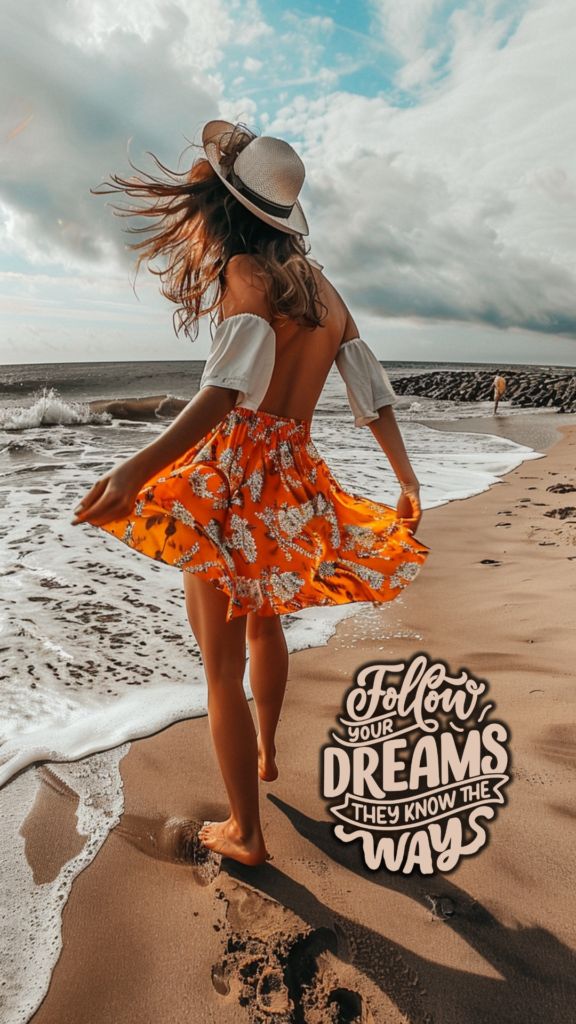 follow your dreams