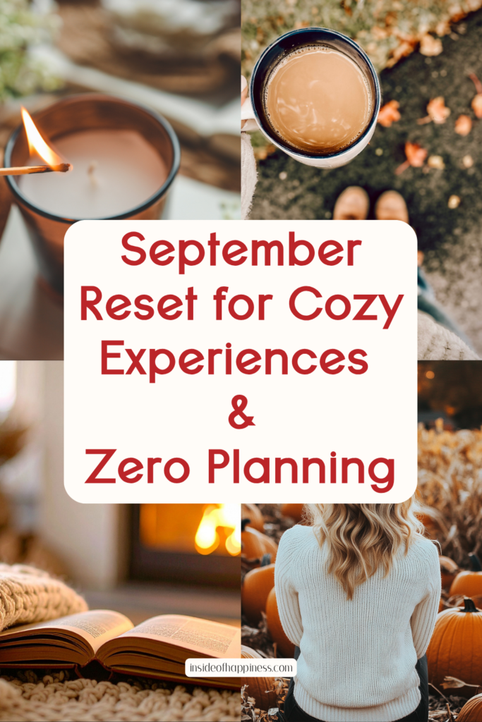 Calm and Cozy September reset