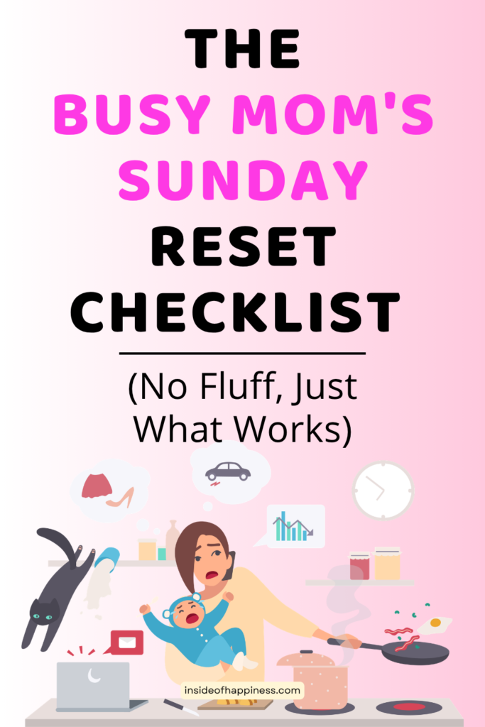 sunday reset checklist for busy moms