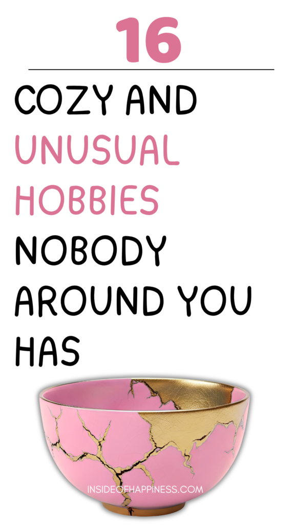 cozy unusual hobbies